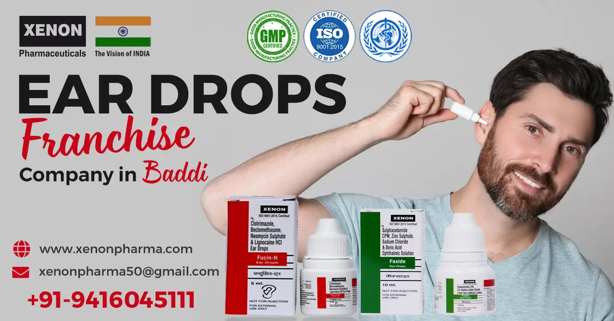 Qualitatively Valued Products Available from Eye and Ear Drops Franchise in Baddi | Xenon Pharmaceuticals