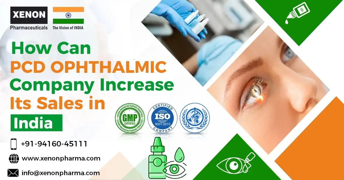 How Can PCD Ophthalmic Company Increase Its Sales in India? | Xenon Pharmaceuticals